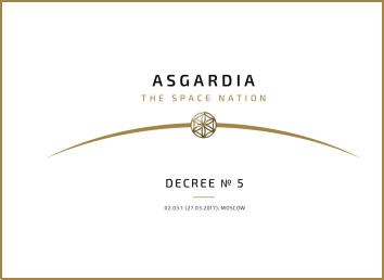 Decree No 5<br> Draft of the Constitution of Asgardia